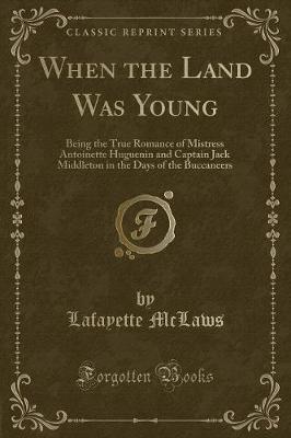 Book cover for When the Land Was Young