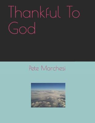 Book cover for Thankful To God
