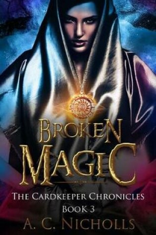 Cover of Broken Magic