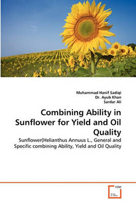 Book cover for Combining Ability in Sunflower for Yield and Oil Quality