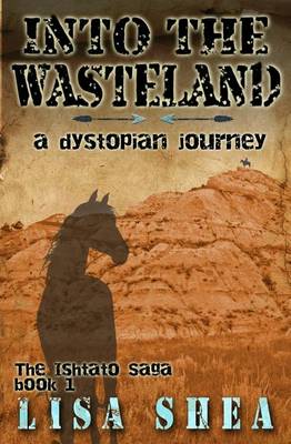 Cover of Into the Wasteland - A Dystopian Journey