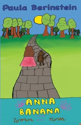 Cover of Anna Banana and the Worm of the North