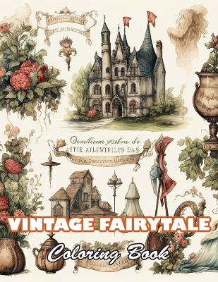 Book cover for Vintage Fairytale Coloring Book