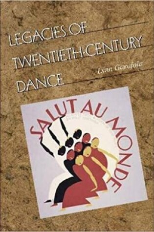 Cover of Legacies of Twentieth-century Dance