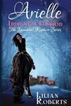 Book cover for Arielle Immortal Passion