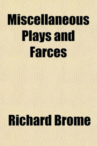 Cover of Miscellaneous Plays and Farces