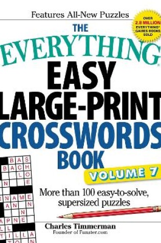 Cover of The Everything Easy Large-Print Crosswords Book, Volume 7