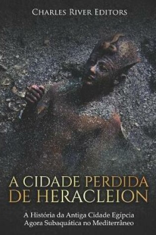 Cover of A Cidade Perdida de Heracleion