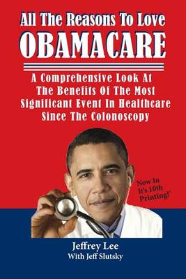 Book cover for All the Reasons to Love Obamacare
