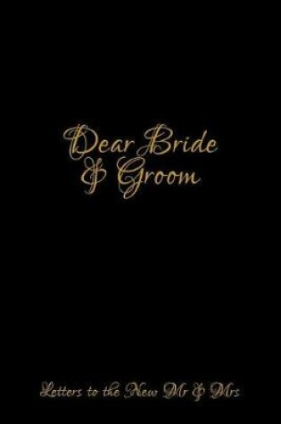 Cover of Dear Bride & Groom