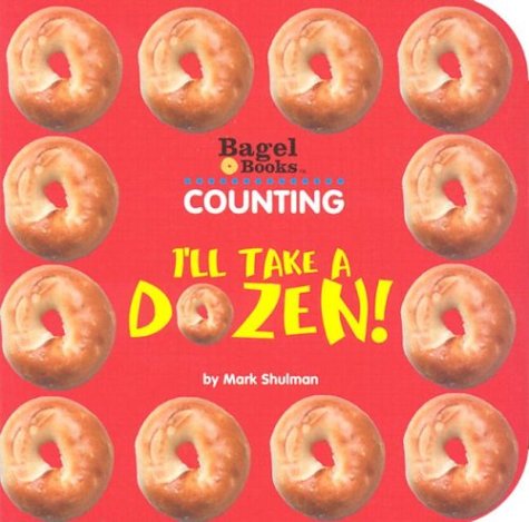 Book cover for Counting: I'LL Take A Dozen!