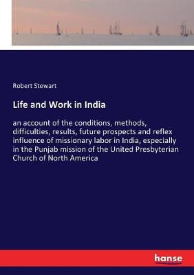 Book cover for Life and Work in India