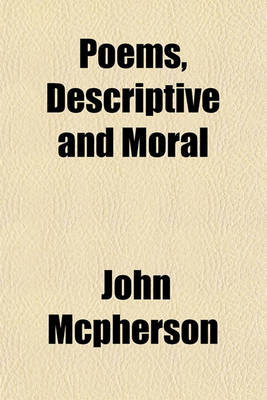 Book cover for Poems, Descriptive and Moral