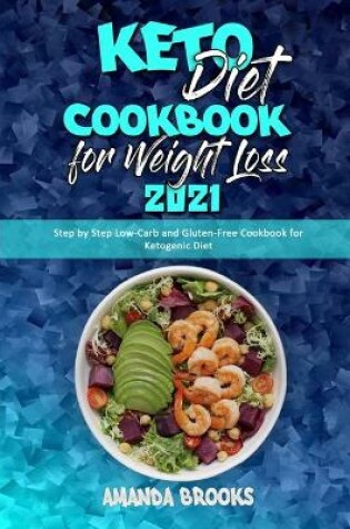 Cover of Keto Diet Cookbook for Weight Loss 2021