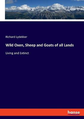 Book cover for Wild Oxen, Sheep and Goats of all Lands