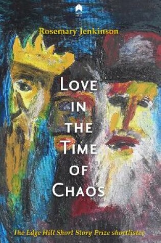 Cover of Love in the Time of Chaos