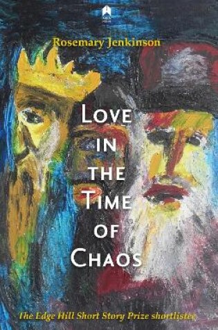 Cover of Love in the Time of Chaos