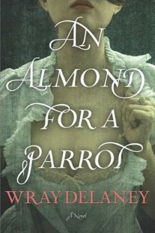 Cover of An Almond for a Parrot