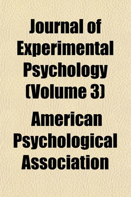 Book cover for Journal of Experimental Psychology (Volume 3)