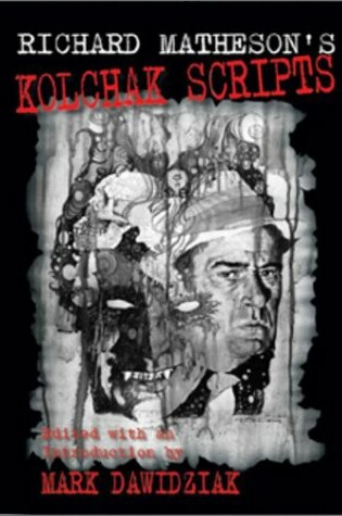 Cover of Richard Matheson's Kolchak Scripts