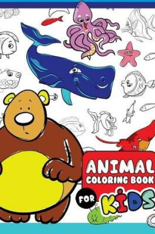Cover of Animal Coloring Books for Kids