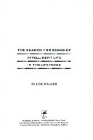 Cover of The Search for Signs of Intelligent Life in the Universe