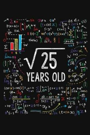 Cover of Square Root Of 25 Years Old