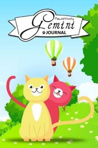 Cover of Pawsitively Gemini Journal