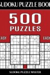 Book cover for Sudoku Puzzle Book 500 Easy Puzzles