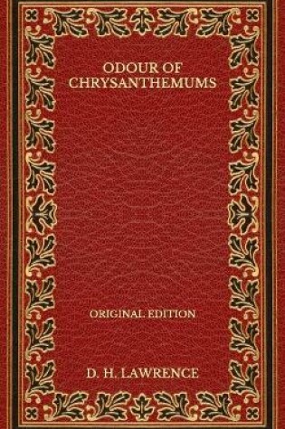 Cover of Odour of Chrysanthemums - Original Edition