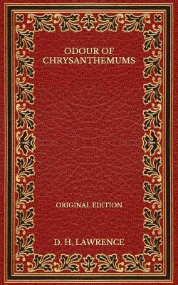 Book cover for Odour of Chrysanthemums - Original Edition