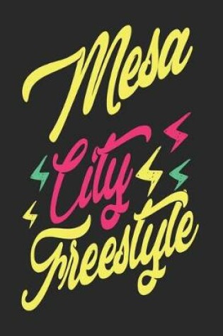 Cover of Mesa City Freestyle