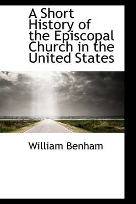 Book cover for A Short History of the Episcopal Church in the United States