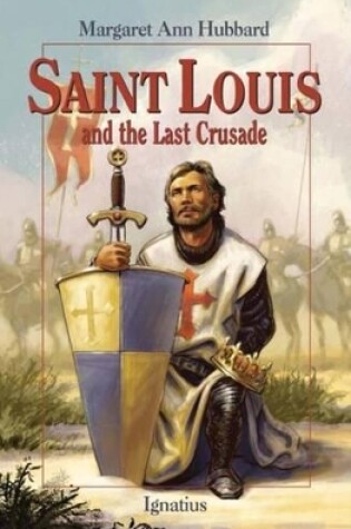 Cover of Saint Louis and the Last Crusade