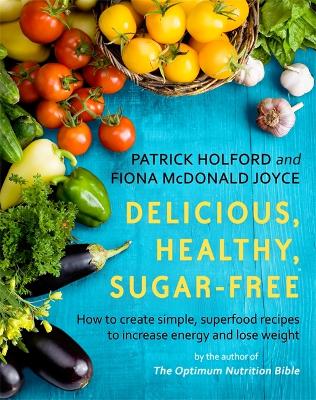 Book cover for Delicious, Healthy, Sugar-Free