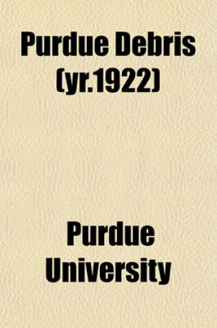 Cover of Purdue Debris (Yr.1922)