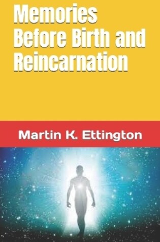 Cover of Memories Before Birth and Reincarnation