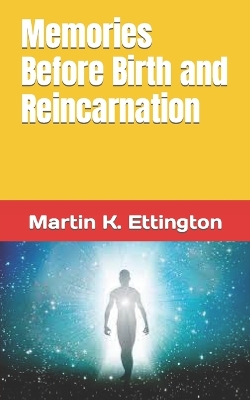 Book cover for Memories Before Birth and Reincarnation