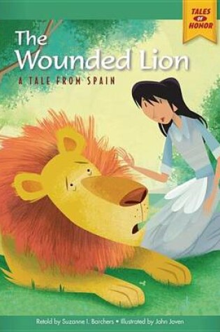 Cover of Wounded Lion, The: A Tale from Spain