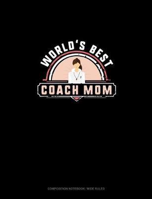 Book cover for World's Best Coach Mom