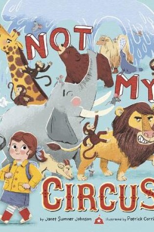 Cover of Not My Circus