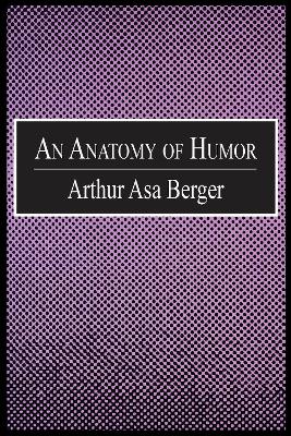 Book cover for An Anatomy of Humor