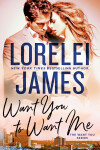 Book cover for Want You to Want Me