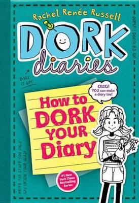 Book cover for How to Dork Your Diary