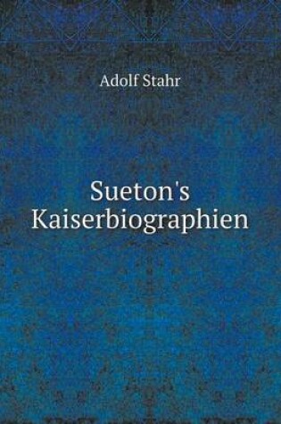 Cover of Sueton's Kaiserbiographien