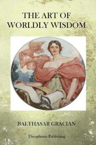 Cover of The Art of Worldy Wisdom