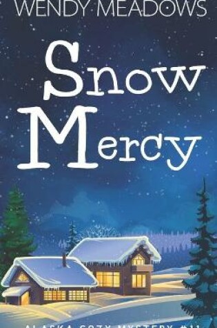 Cover of Snow Mercy