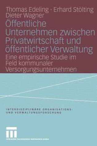 Cover of Öffentliche Unternehmen zwischen Privatwirtschaft und öffentlicher Verwaltung