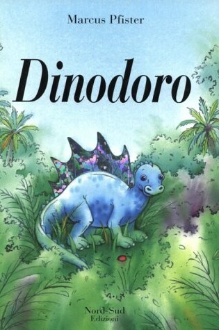 Cover of Dinodoro It Dazale the Dinosaur