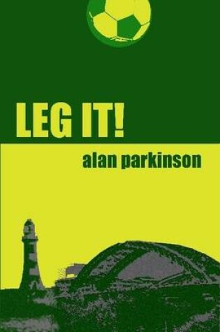 Cover of Leg It! Paperback